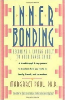Image of Inner Bonding by Margaret Paul Paperback