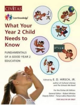 Image of What Your Year 2 Child Needs to Know by E. D Hirsch and Robert Whelan Paperback