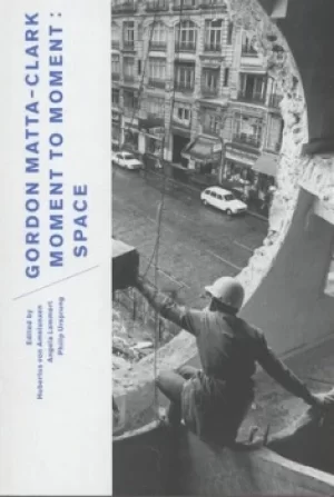 Image of Gordon Matta-Clark by Hubertus von Amelunxen