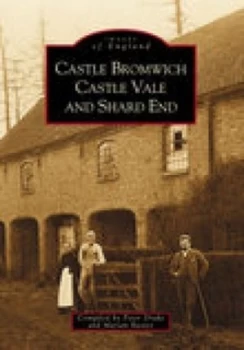 Image of Castle Bromwich Castle Vale & Shard End by Peter Drake