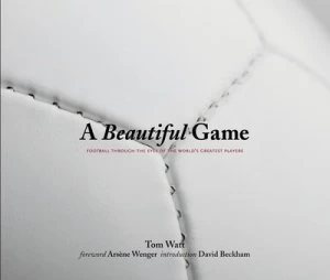 Image of A Beautiful Game by Tom Watt Hardback