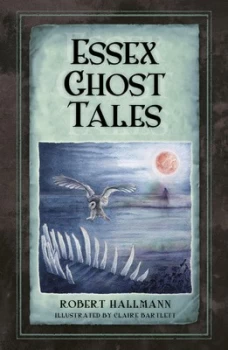 Image of Essex Ghost Tales by Robert Hallmann Book