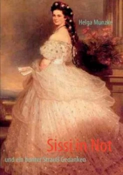 Image of Sissi in Not by Helga Munzke Paperback