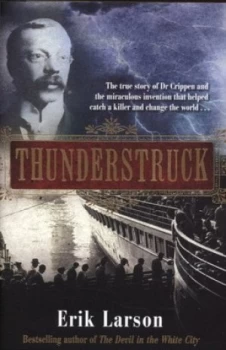 Image of Thunderstruck by Erik Larson Hardback