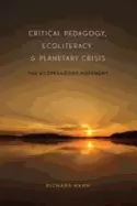 Image of critical pedagogy ecoliteracy and planetary crisis the ecopedagogy movement