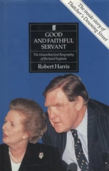 Image of Good and Faithful Servant by Robert Harris Hardback