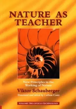 Image of Nature as Teacher by Viktor Schauberger