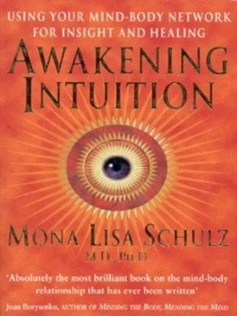 Image of Awakening Intuition by Mona Lisa Schulz Paperback