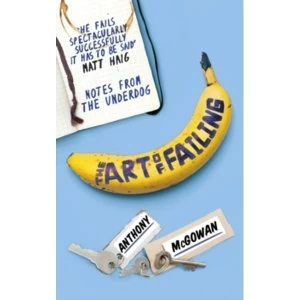 Image of The Art of Failing : Notes from the Underdog
