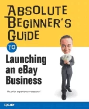 Image of absolute beginners guide to launching an ebay business