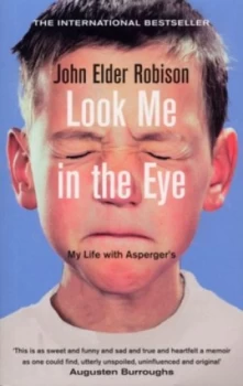 Image of Look Me in the Eye by John Elder Robison Paperback