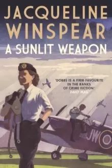 Image of A Sunlit Weapon : The thrilling wartime mystery