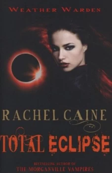 Image of Total Eclipse by Rachel Caine Paperback