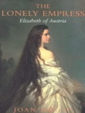 Image of The lonely empress by Joan Haslip