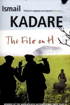 Image of The file on H by Ismail Kadare