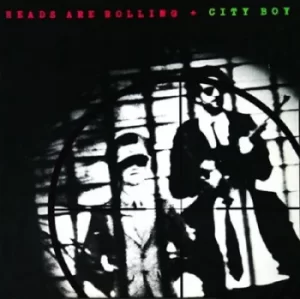 Image of Heads Are Rolling by City Boy CD Album