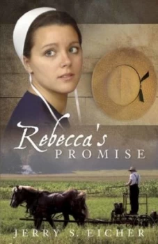 Image of Rebeccas Promise by Jerry S. Eicher Book