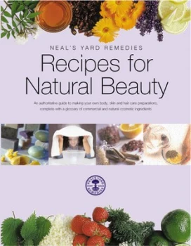 Image of Recipes for Natural Beauty by Neals Yard Remedies Paperback