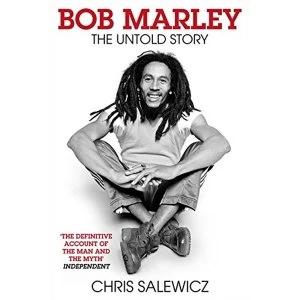 Image of Bob Marley: The Untold Story by Chris Salewicz (Paperback, 2010)