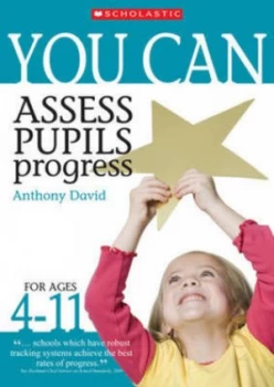 Image of You Can Assess Pupils Progress. for Ages 4-11 by Anthony David Paperback