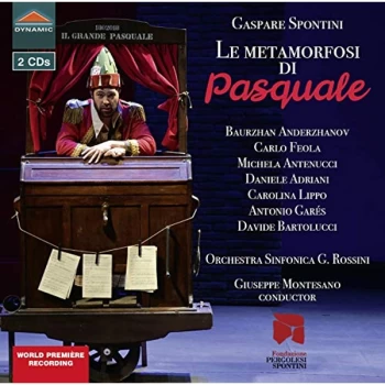 Image of Orchestra Sinfonica G. Rossini - Gaspare Spontini: Le Metamorfosi Di Pasquale CD