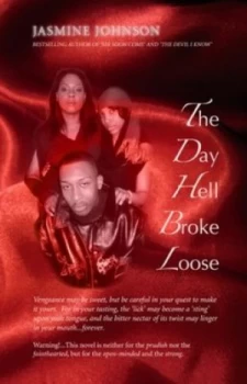 Image of The Day Hell Broke Loose by Jasmine Johnson Paperback