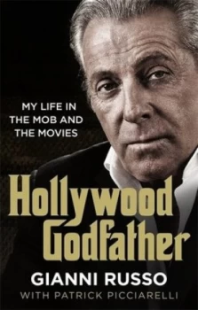 Image of Hollywood godfather by Gianni Russo