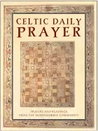 Image of celtic daily prayer prayers and readings from the northumbria community