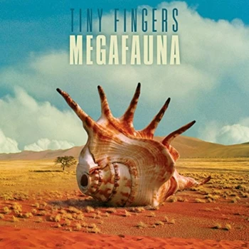 Image of Tiny Fingers - Megafauna CD
