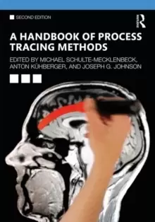 Image of A Handbook of Process Tracing Methods : 2nd Edition