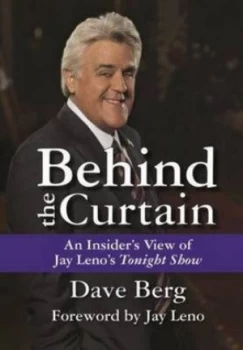 Image of Behind the Curtain by Dave Berg Hardback