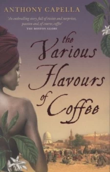 Image of The Various Flavours of Coffee by Anthony Capella Paperback
