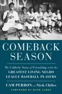 Image of comeback season my unlikely story of friendship with the greatest living ne