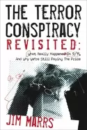 Image of terror conspiracy revisited what really happened on 9 11 and why were still