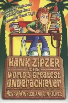 Image of Summer school What genius thought that up? by Henry Winkler