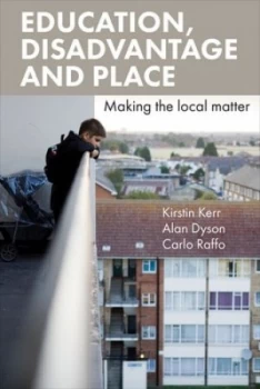Image of Education Disadvantage and Place by Kirstin Kerr Paperback