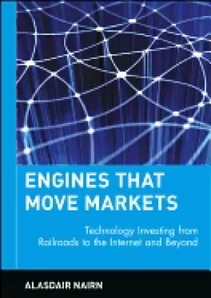 Image of engines that move markets technology investing from railroads to the intern