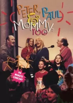 image of Peter Paul and Mary Peter Paul and Mommy Too - DVD