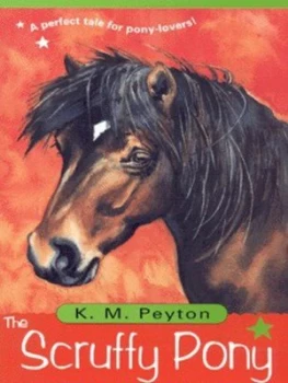 Image of The Scruffy Pony by K M Peyton Paperback