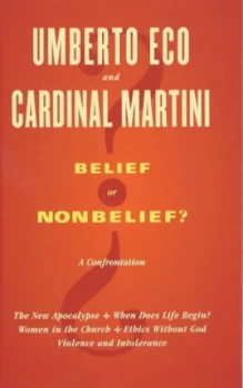 Image of Belief or Nonbelief by Umberto Eco and Carlo Maria Martini Book