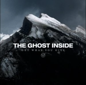 image of Get What You Give by The Ghost Inside CD Album