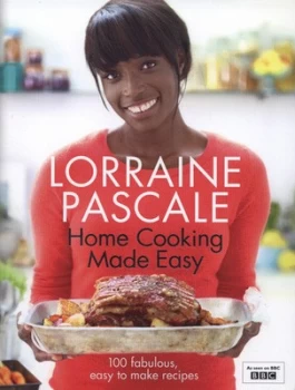 Image of Home Cooking Made Easy by Lorraine Pascale Hardback