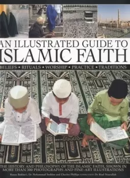 Image of An illustrated guide to Islamic faith by Raana Bokhari