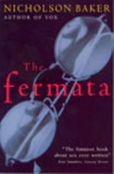 Image of The Fermata by Nicholson Baker Paperback