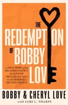 Image of The Redemption of Bobby Love : The Humans of New York Instagram Sensation