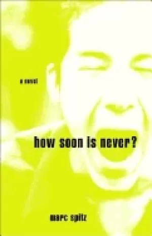 Image of how soon is never