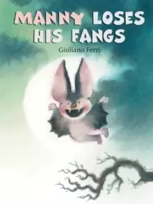Image of Manny Loses His Fangs