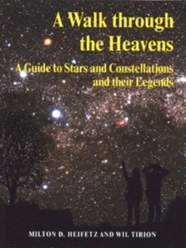 Image of A Walk through the Heavens by Milton D. Heifetz Paperback