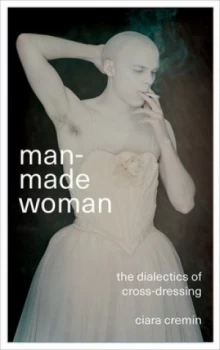 Image of Man-Made Woman by Ciara Cremin Book