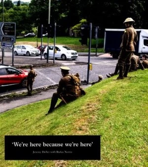 Image of Were here because were here by Jeremy Deller